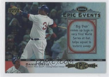 2006 Upper Deck Epic - Events #EE27 - David Ortiz /675