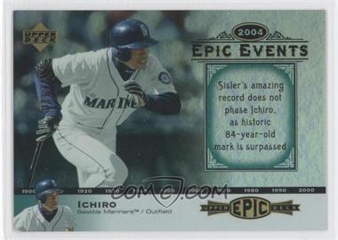 2006 Upper Deck Epic - Events #EE30 - Ichiro /675