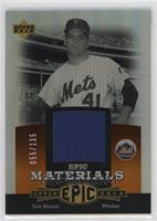 Tom Seaver #/135