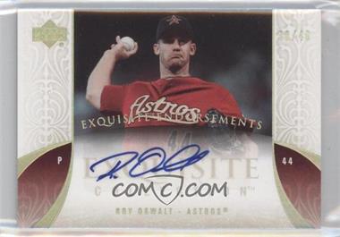 2006 Upper Deck Exquisite Collection - Exquisite Endorsements #EN-RO - Roy Oswalt /40