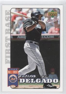 2006 Upper Deck First Pitch - [Base] #74 - Carlos Delgado