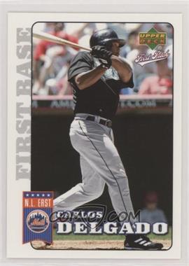 2006 Upper Deck First Pitch - [Base] #74 - Carlos Delgado