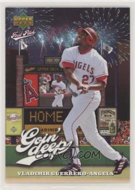 2006 Upper Deck First Pitch - Goin' Deep #GD-35 - Vladimir Guerrero