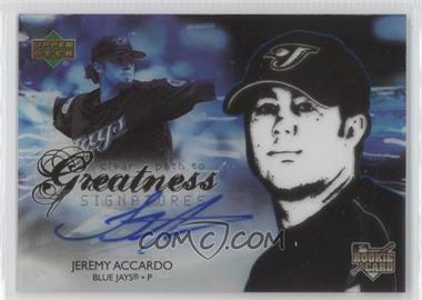 2006 Upper Deck Future Stars - [Base] #107 - Clear Path to Greatness Signatures - Jeremy Accardo