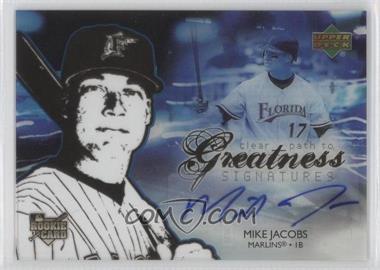 2006 Upper Deck Future Stars - [Base] #127 - Clear Path to Greatness Signatures - Mike Jacobs