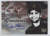 Clear Path to Greatness Signatures - Taylor Buchholz