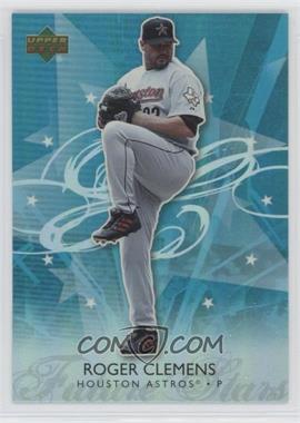 2006 Upper Deck Future Stars - [Base] #29 - Roger Clemens