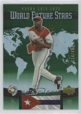 2006 Upper Deck Future Stars - World Future Stars - Green #WBC-9 - Pedro Luis Lazo /499