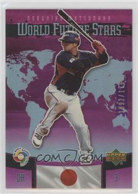 2006 Upper Deck Future Stars - World Future Stars - Purple #WBC-12 - Nobuhiko Matsunaka /1799