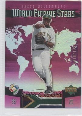 2006 Upper Deck Future Stars - World Future Stars - Purple #WBC-24 - Brett Willemburg /1799