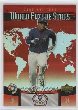 2006 Upper Deck Future Stars - World Future Stars - Red #WBC-5 - Yung-Chi Chen /299