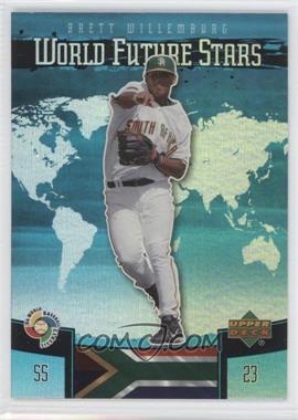 2006 Upper Deck Future Stars - World Future Stars #WBC-24 - Brett Willemburg