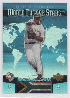 2006 Upper Deck Future Stars - World Future Stars #WBC-24 - Brett Willemburg