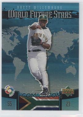 2006 Upper Deck Future Stars - World Future Stars #WBC-24 - Brett Willemburg