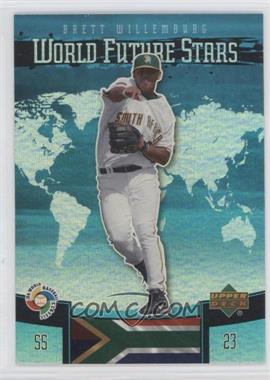 2006 Upper Deck Future Stars - World Future Stars #WBC-24 - Brett Willemburg