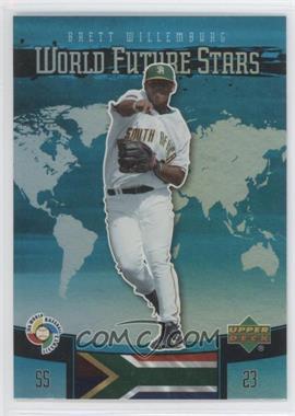 2006 Upper Deck Future Stars - World Future Stars #WBC-24 - Brett Willemburg