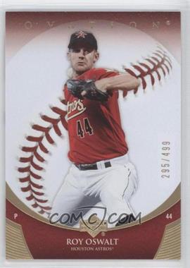 2006 Upper Deck Ovation - [Base] - Gold #5 - Roy Oswalt /499