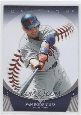 2006 Upper Deck Ovation - [Base] #74 - Ivan Rodriguez