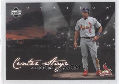 2006 Upper Deck Ovation - Center Stage #CS-AP - Albert Pujols