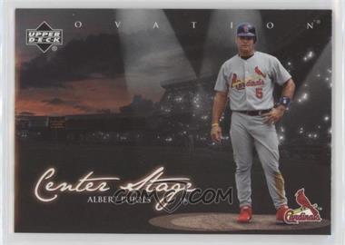 2006 Upper Deck Ovation - Center Stage #CS-AP - Albert Pujols