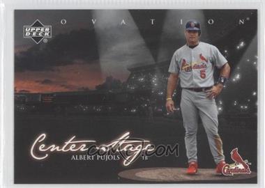 2006 Upper Deck Ovation - Center Stage #CS-AP - Albert Pujols