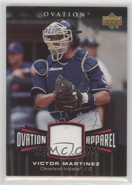 2006 Upper Deck Ovation - Ovation Apparel #OA-VM - Victor Martinez