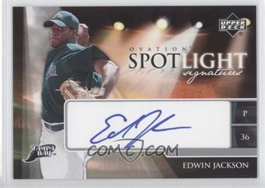 2006 Upper Deck Ovation - Spotlight Signatures #SS-EJ - Edwin Jackson