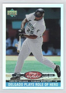 2006 Upper Deck Special F/X - Player Highlights #PH-12 - Carlos Delgado