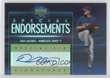 2006 Upper Deck Special F/X - Special Endorsements #SE-DG - Dave Gassner