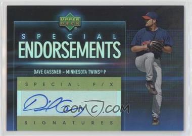 2006 Upper Deck Special F/X - Special Endorsements #SE-DG - Dave Gassner