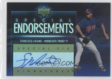 2006 Upper Deck Special F/X - Special Endorsements #SE-FL - Francisco Liriano