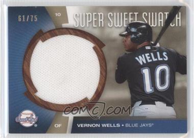 2006 Upper Deck Sweet Spot - Super Sweet Swatch - Gold #SW-VW - Vernon Wells /75