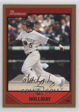 2007 Bowman - [Base] - Gold #189 - Matt Holliday