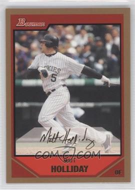 2007 Bowman - [Base] - Gold #189 - Matt Holliday