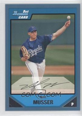 2007 Bowman - Prospects - Blue #BP70 - Neal Musser /500