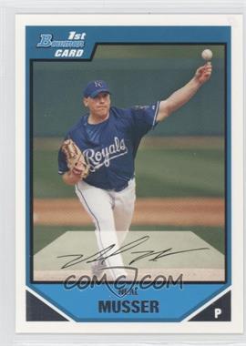 2007 Bowman - Prospects #BP70 - Neal Musser