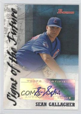 2007 Bowman - Signs of the Future #SOF-SG - Sean Gallagher