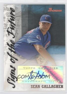 2007 Bowman - Signs of the Future #SOF-SG - Sean Gallagher