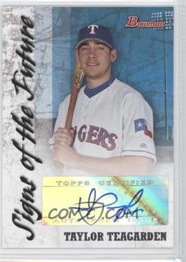 2007 Bowman - Signs of the Future #SOF-TT - Taylor Teagarden