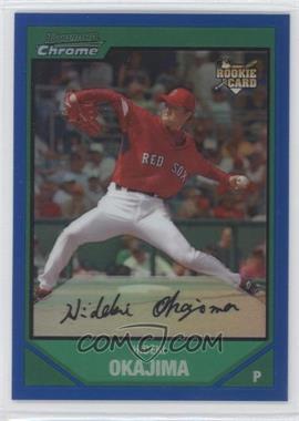 2007 Bowman Chrome - [Base] - Blue Refractor #219 - Hideki Okajima /150