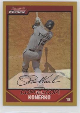 2007 Bowman Chrome - [Base] - Gold Refractor #165 - Paul Konerko /50