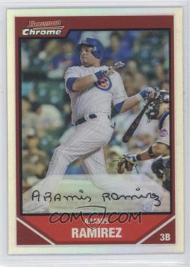 2007 Bowman Chrome - [Base] - Refractor #158 - Aramis Ramirez