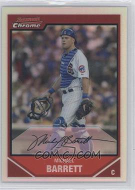 2007 Bowman Chrome - [Base] - Refractor #28 - Michael Barrett