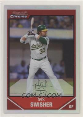 2007 Bowman Chrome - [Base] - Refractor #76 - Nick Swisher