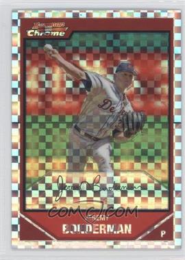 2007 Bowman Chrome - [Base] - X-Fractor #34 - Jeremy Bonderman /250