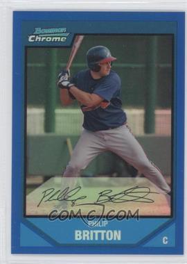 2007 Bowman Chrome - Prospects - Blue Refractor #BC193 - Phillip Britton /150