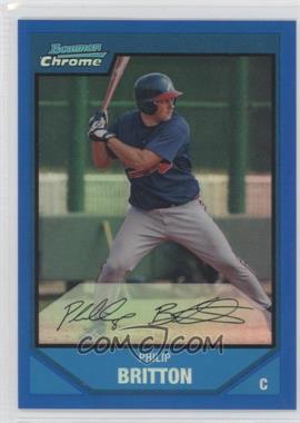 2007 Bowman Chrome - Prospects - Blue Refractor #BC193 - Phillip Britton /150