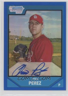 2007 Bowman Chrome - Prospects - Blue Refractor #BC224 - Prospect Autographs - Chris Perez /150