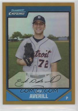 2007 Bowman Chrome - Prospects - Gold Refractor #BC133 - Erik Averill /50