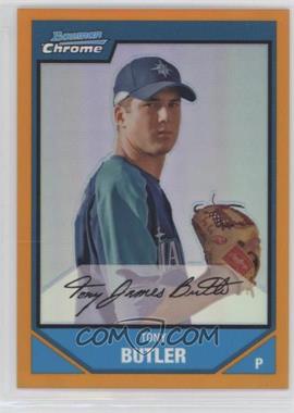 2007 Bowman Chrome - Prospects - Orange Refractor #BC156 - Tony Butler /25